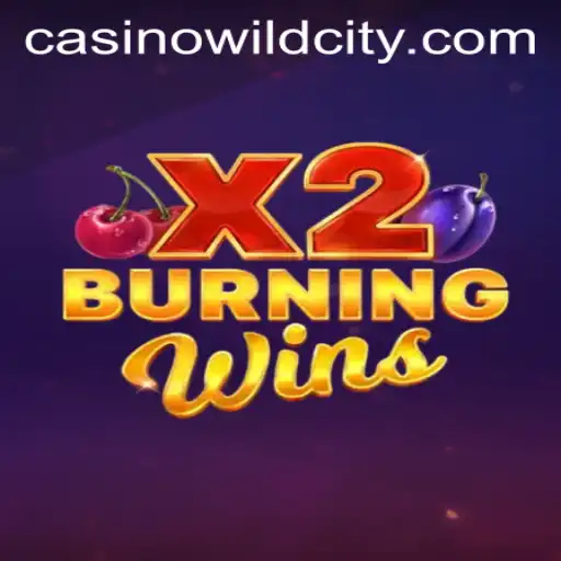 Exploring BurningWinsX2: A Deep Dive into the Game and Its Pulse in Wildcity